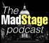 MadStage Podcast